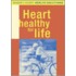 Heart Healthy for Life