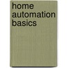 Home Automation Basics door Thomas Leonik