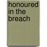 Honoured In The Breach door Julia Magruder