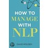 How To Manage With Nlp