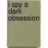 I Spy a Dark Obsession door Jo Davies