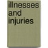 Illnesses and Injuries