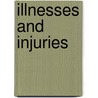 Illnesses and Injuries by Sylvia Goulding