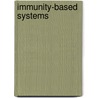Immunity-Based Systems by Yoshiteru Ishida