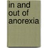In And Out Of Anorexia
