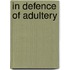 In Defence Of Adultery
