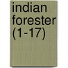 Indian Forester (1-17) door General Books
