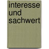 Interesse und Sachwert by Christian Schieder
