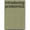 Introducing Proteomics door Josip Lovric