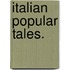 Italian Popular Tales.