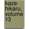 Kaze Hikaru, Volume 13 door Taeko Watanabe