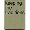 Keeping the Traditions door Phyllis Jean Perry