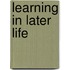 Learning In Later Life