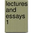 Lectures And Essays  1