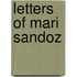 Letters Of Mari Sandoz