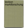 Lexikon Marktforschung door Werner Pepels