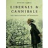 Liberals And Cannibals