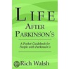 Life After Parkinson's door Rich Walsh