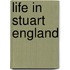 Life In Stuart England
