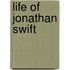 Life of Jonathan Swift