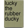 Lucky The Rubber Ducky door Adam London