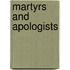 Martyrs and Apologists