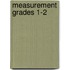 Measurement Grades 1-2