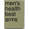 Men's Health Best Arms door Men'S. Health