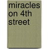Miracles on 4th Street door Dan Barlow