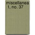 Miscellanea  1, No. 37