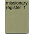 Missionary Register  1