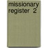 Missionary Register  2