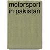 Motorsport in Pakistan door Not Available