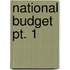 National Budget  Pt. 1