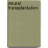 Neural Transplantation