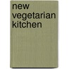 New Vegetarian Kitchen by Nicole Graimes