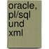 Oracle, Pl/sql Und Xml