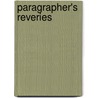 Paragrapher's Reveries door Mrs Mary Wilson Little