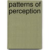 Patterns of Perception door Nicholas J. Cipriani
