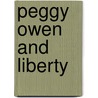 Peggy Owen and Liberty door Lucy Foster Madison