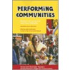 Performing Communities door Robert H. Leonard