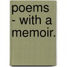 Poems - With A Memoir. door Arthur Hugh Clough