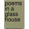 Poems in a Glass House door Tiffini Taylor