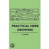 Practical Herb Growing door D. Hewer