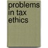Problems in Tax Ethics