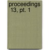 Proceedings  13, Pt. 1 door United States Naval Institute