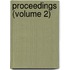 Proceedings (Volume 2)