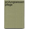 Prüfungswissen Pflege door Gero Langer