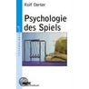 Psychologie des Spiels by Rolf Oerter