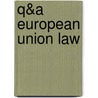 Q&A European Union Law door Mike Cuthbert